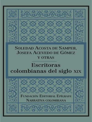 cover image of Escritoras colombianas del siglo XIX